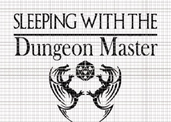 Sleeping With Dungeon Game Dragons Master svg, Game Dragons, Sleeping With Dungeon Master svg, Sleeping With Dungeon Master t shirt template vector