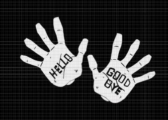 Funny Hello Goodbye Hands Academy, Funny Hello Goodbye Hands Academy svg, Hello Goodbye Hands svg, Hello Goodbye Hands png, Hello Goodbye Hands, Hands svg, Hands design