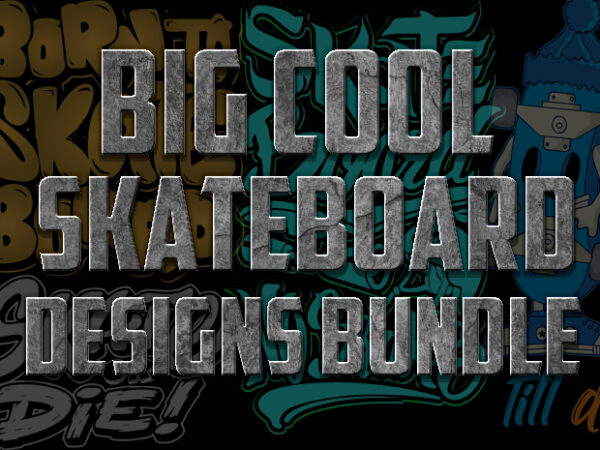 Big cool skateboard designs