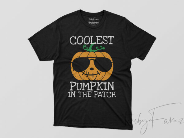 Coolest pumpkin in the patch | teesbyfaraz | latest design #halloween