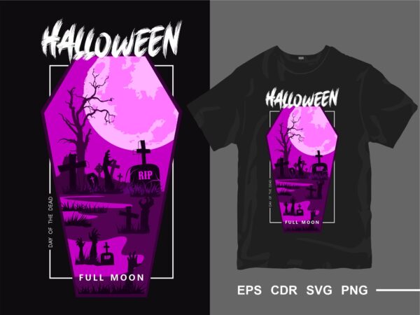 Halloween full moon t-shirt design vector silhouette. day of the dead t shirt designs. creepy horror tee shirt for commercial use. eps cdr svg png