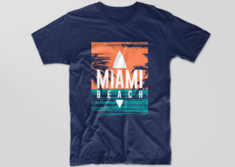 Miami beach graphic vector t-shirt design. Surfing paradise sunset t shirt designs eps svg png