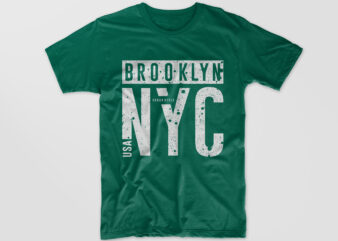 Brooklyn NYC T-shirt Design. New York City Urban Style T shirt Designs Graphic Vector. eps svg png