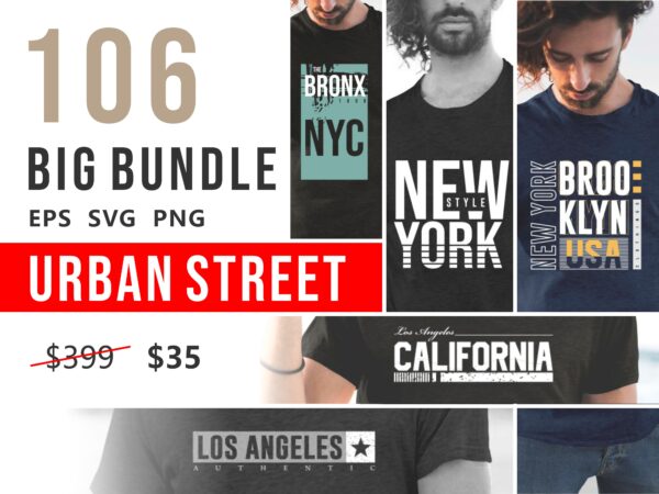 106 urban street t-shirt design vector bundle. new york city, california, los angeles, the bronx, t shirt designs pack collection. eps svg png