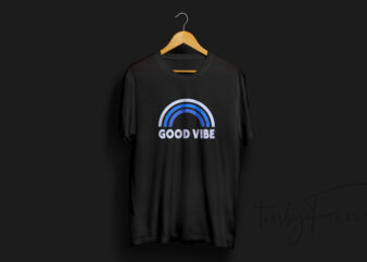 Good vibes. Colorful T shirt Deisgn for sale
