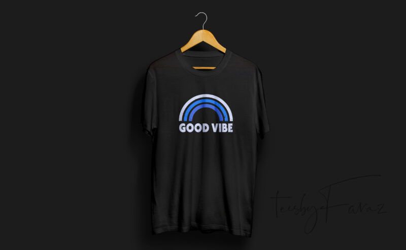 Good vibes. Colorful T shirt Deisgn for sale