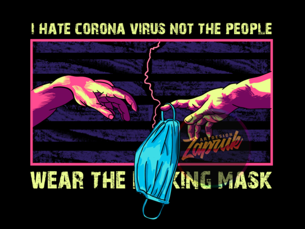 Wear the f**king mask artwork graphic t-shirt design