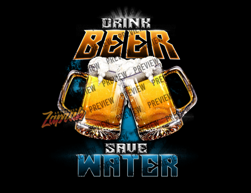 Drink Beer Save Water Exclusive tshirt design for sale