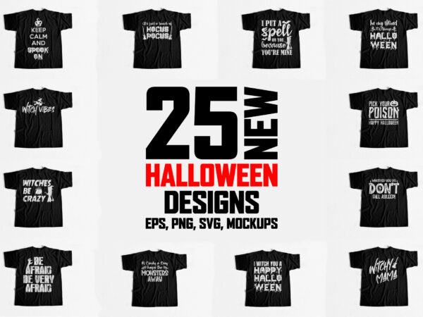 25 new halloween designs – buy trendy halloween quote designs for t-shirts hoodies mugs or stickers