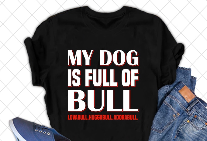 Best Selling Dog Quotes Tshirt designs Bundle