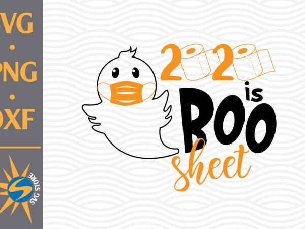 2020 is boo sheet svg, png, dxf digital files