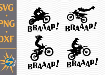 Braaap Motocross SVG, PNG, DXF Digital Files t shirt template