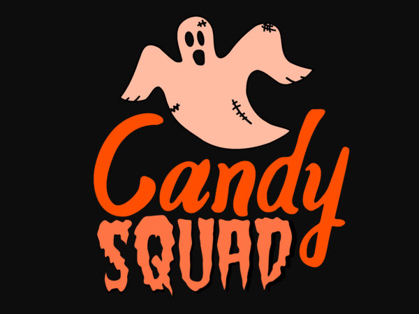 Candy Squad Halloween t shirt vector file Candy Squad Halloween t shirt vector file