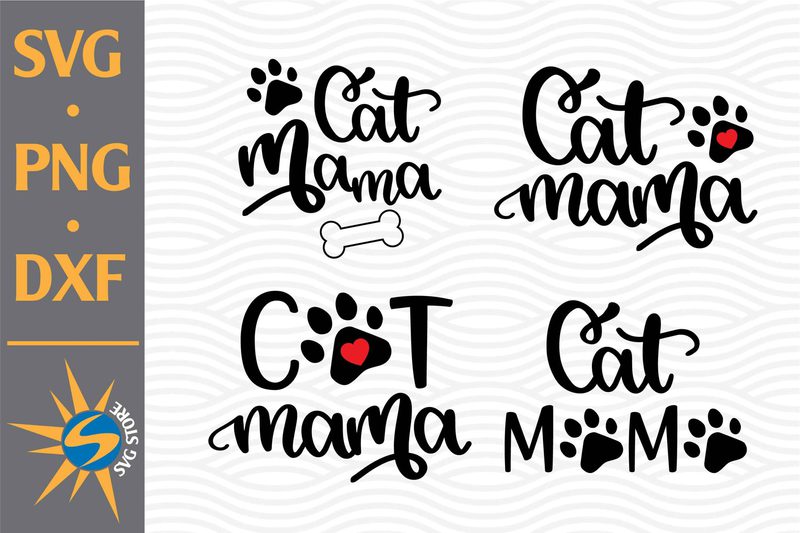 Cat Mama SVG, PNG, DXF Digital Files - Buy t-shirt designs