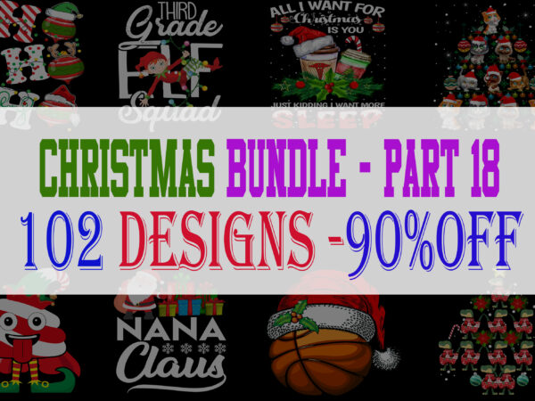 Christmas Bundle 18 – 102 designs – 90% OFF Christmas Bundle 18 – 102 designs – 90% OFF