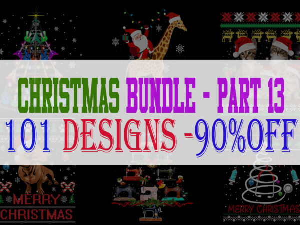 Christmas bundle 13- 101 designs – 90% off