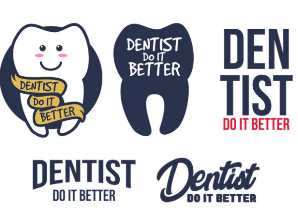 Dentist do it better t shirt vector illustration