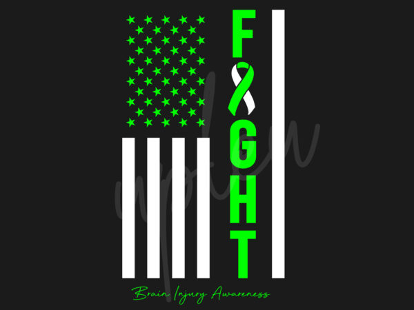 Brain injury svg, brain injury awareness svg, green ribbon svg, fight flag svg,fight cancer svg, awareness tshirt svg, digital files