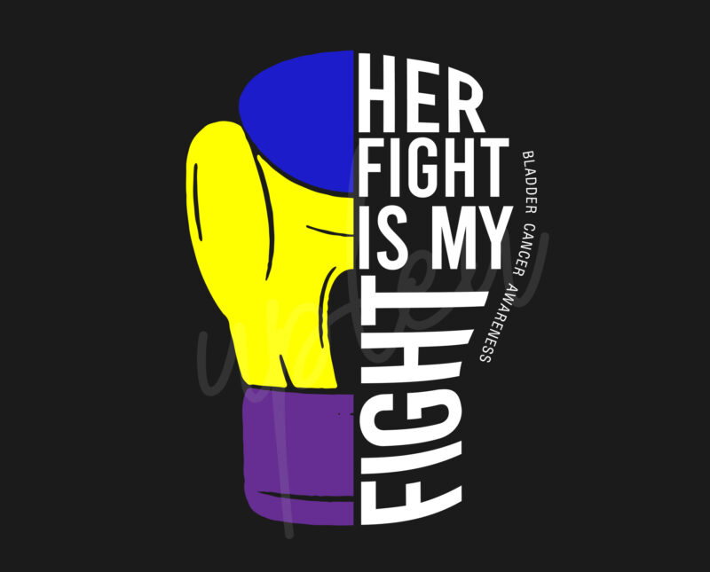 Her Fight Is My Fight For Bladder Cancer SVG, Bladder Cancer Awareness SVG, Marigold, Blue and Purple Ribbon SVG, Fight Cancer SVG, Awareness Tshirt svg, Digital Files