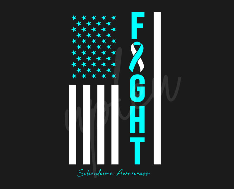 Scleroderma SVG,Scleroderma Awareness SVG, Teal Ribbon SVG,Fight Flag svg, Fight Cancer svg, Awareness Tshirt svg, Digital Files