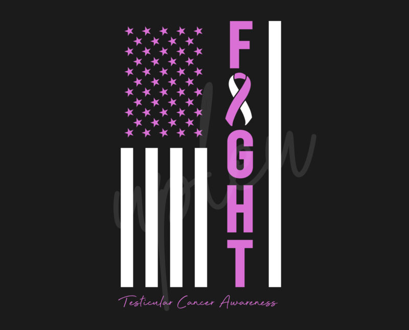 Testicular Cancer SVG, Testicular Cancer Awareness SVG, Light Purple Ribbon SVG,Fight Flag svg, Fight Cancer svg, Awareness Tshirt svg, Digital Files