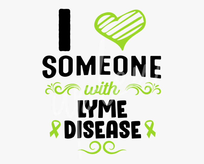 I Love Someone With Lyme Disease SVG, Lyme Disease Awareness SVG,Lime Green Ribbon SVG, Fight Cancer svg, Awareness Tshirt svg