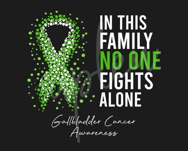 Gallbladder Cancer SVG,In This Family No One Fights Alone Svg, Gallbladder Cancer Awareness SVG, Green Ribbon SVG, Fight Cancer svg, Digital Files