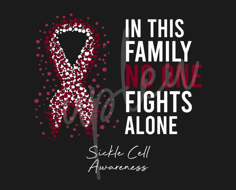 Sickle Cell SVG,In This Family No One Fights Alone Svg,Sickle Cell Awareness SVG, Burgundy Ribbon SVG, Fight Cancer svg,Digital Files