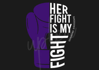 Her Fight Is My Fight For Sarcoidosis SVG,Sarcoidosis Awareness SVG, Purple Ribbon SVG, Fight Cancer svg, Awareness Tshirt svg, Digital Files