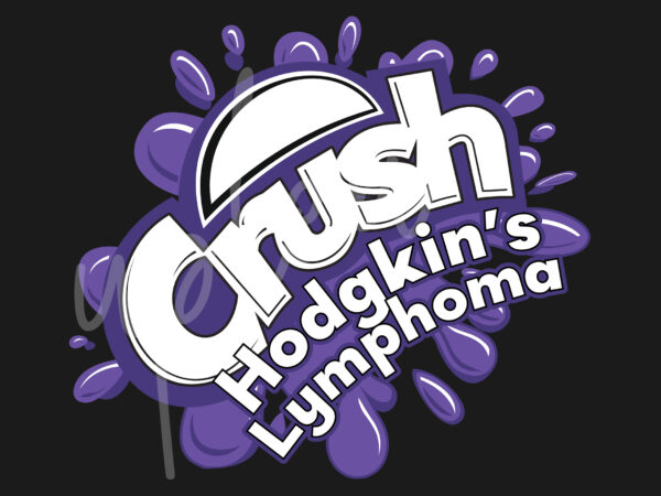 Crush hodgkin’s lymphoma svg, hodgkin’s lymphoma awareness svg, purple ribbon svg, fight cancer svg, awareness tshirt svg, digital files, digital download