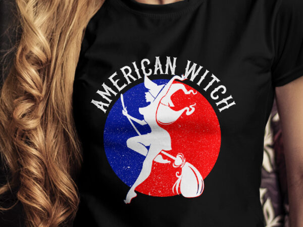 American Witch T-Shirt Design, Halloween American Witch T-Shirt Design, Pumpkin T-Shirt Design American Witch T-Shirt Design, Halloween American Witch T-Shirt Design, Pumpkin T-Shirt Design
