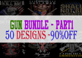 Gun Bundle Part 1 – 50 Designs -90% OFF