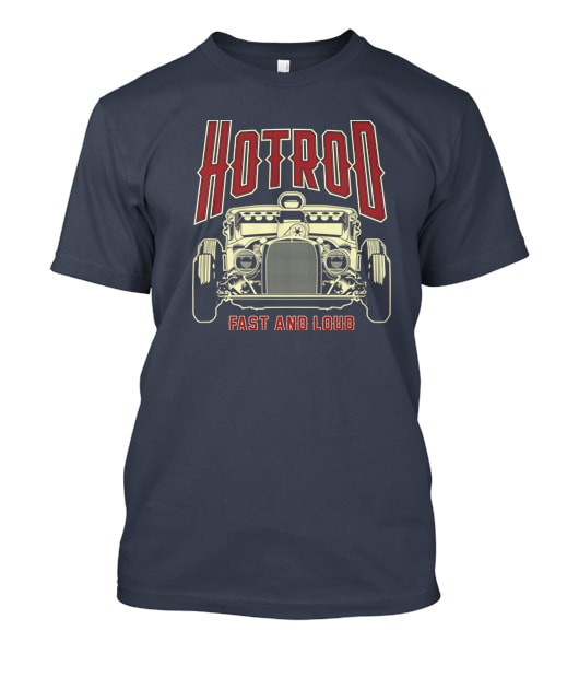 HOTROD FAST AND LOUD DARK Version - Buy t-shirt designs