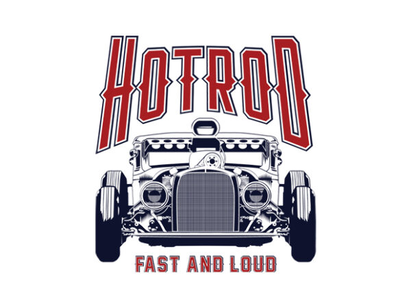 Hotrod fast and loud graphic t shirt