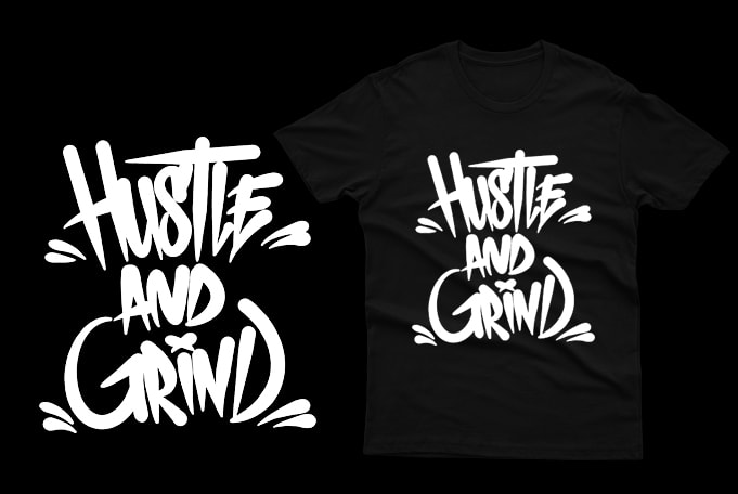 60 Hustle Design Bundle 100% Vector ai, eps, svg, png - Buy t-shirt designs