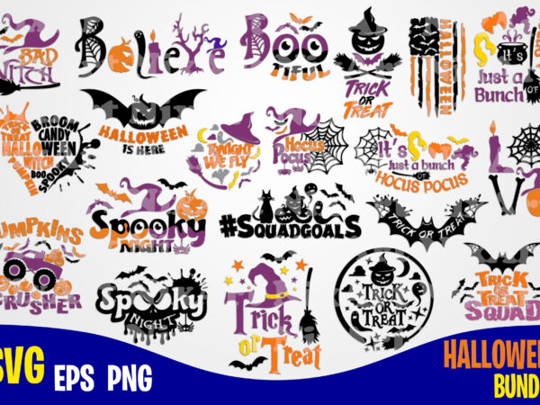 20 halloween designs bundle, halloween saying, trick or treat, sanderson sisters svg, happy halloween, halloween, halloween svg, funny halloween design svg eps, png files for cutting machines and print t