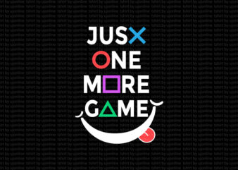 Just one more Game – Vector Typography design – Gaming T-shirt design