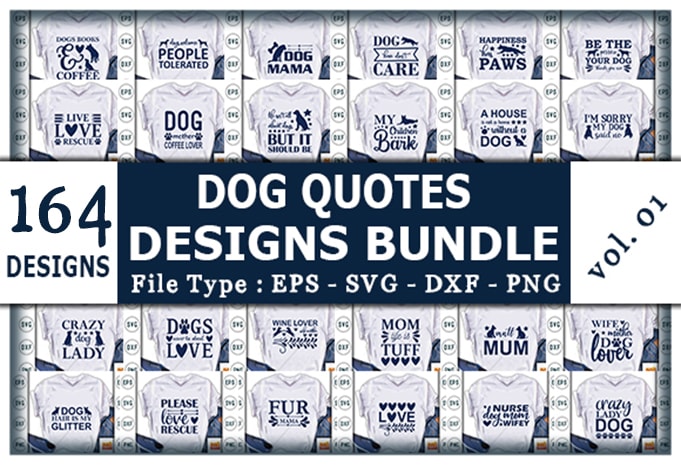 Best Selling Dog Quotes Tshirt designs Bundle