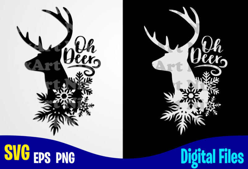 Oh Deer, Reindeer, Snowflakes, Christmas svg, Funny Christmas design svg eps, png files for cutting machines and print t shirt designs for sale t-shirt design png