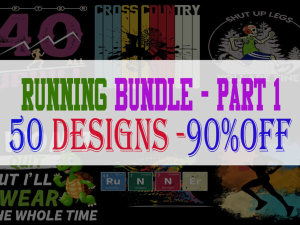 Running bundle part 1 – 50 designs – 90% off