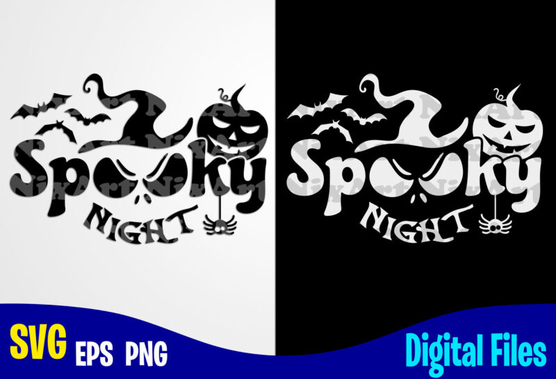 Spooky Night, Happy Halloween, Halloween, Halloween svg, Funny Halloween design svg eps, png files for cutting machines and print t shirt designs for sale t-shirt design png