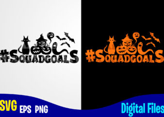 Squadgoals, Happy Halloween, Halloween, Halloween svg, Funny Halloween design svg eps, png files for cutting machines and print t shirt designs for sale t-shirt design png