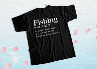 Fishing Definition T-shirt design