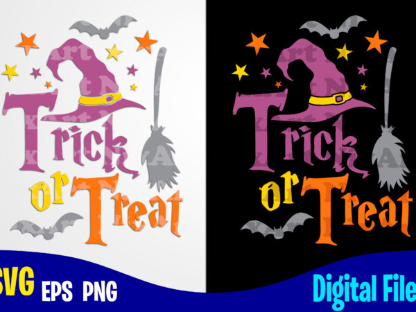 Trick or treat, hocus pocus svg, halloween, halloween svg, funny halloween design svg eps, png files for cutting machines and print t shirt designs for sale t-shirt design png