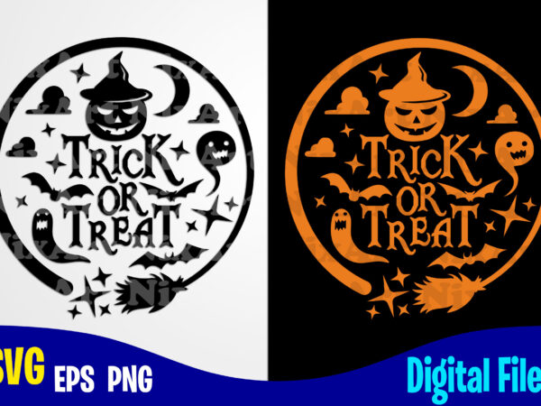 Trick or treat, round design, happy halloween, halloween, halloween svg, funny halloween design svg eps, png files for cutting machines and print t shirt designs for sale t-shirt design png