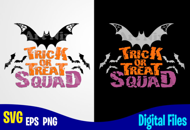 Trick Or Treat Squad, Happy Halloween, Halloween, Halloween svg, Funny Halloween design svg eps, png files for cutting machines and print t shirt designs for sale t-shirt design png