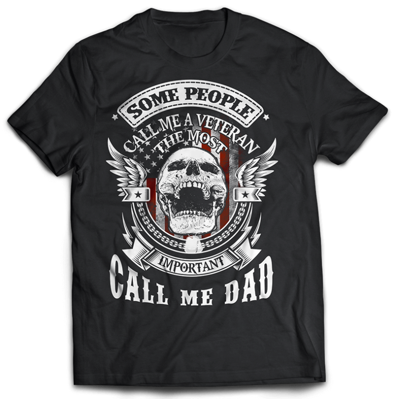 some people cal me veteran and dad psd file editable tshirt design part2 no 23