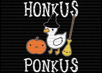 Witches Duck Cute Honkus Ponkus, Halloween svg, Witches Duck svg, Honkus Ponkus svg, Witches Duck Cute svg, png, dxf, eps, ai files t shirt design for sale