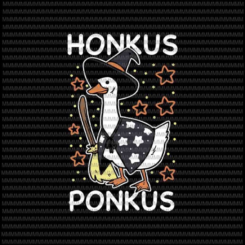 Witches Duck Cute Honkus Ponkus, Halloween svg, Witches Duck svg, Honkus Ponkus svg, Witches Duck Cute svg, png, dxf, eps, ai files
