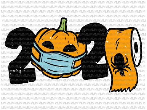 2020 pumpkin in mask toilet paper halloween quarantine svg, funny halloween svg, halloween svg